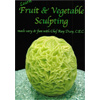 Fruit and Vegetable Carving DVD