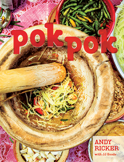 Pok Pok: Food and Stories from the Streets, Homes, and Roadside Restaurants of Thailand